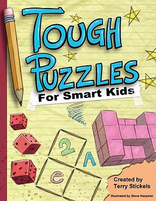 Tough Puzzles for Smart Kids 2011 9781936140404 Front Cover