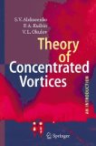 Theory of Concentrated Vortices An Introduction 2010 9783642092404 Front Cover