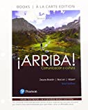 ï¿½Arriba! Comunicaciï¿½n y Cultura Brief, Books a la Carte Edition 7th 9780134988405 Front Cover