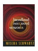 Broadband Integrated Networks 1996 9780135192405 Front Cover