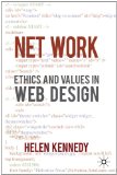 Net Work Ethics and Values in Web Design 2011 9780230231405 Front Cover