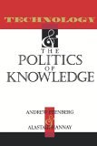 Technology and the Politics of Knowledge 1995 9780253209405 Front Cover