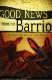 Good News from the Barrio Prophetic Witness for the Church cover art