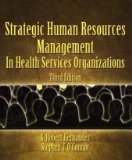Strategic Human Resources Management in Health Services Organizations 3rd 2009 9780766835405 Front Cover