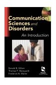 Communication Sciences and Disorders : from Research to Clinical Practice, Introduction (with CD-ROM) From Research to Clinical Practice, Introduction with CD-ROM 2000 9780769300405 Front Cover