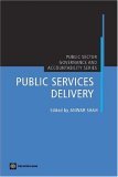 Public Services Delivery 2005 9780821361405 Front Cover