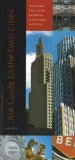 AIA Guide to the Twin Cities The Essential Source on the Architecture of Minneapolis and St. Paul cover art