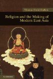 Religion and the Making of Modern East Asia  cover art