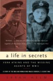 Life in Secrets Vera Atkins and the Missing Agents of WWII cover art