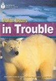 Polar Bears in Trouble: Footprint Reading Library 6 2008 9781424044405 Front Cover