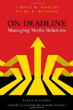 On Deadline Managing Media Relations cover art