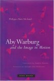 Aby Warburg and the Image in Motion  cover art