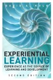 Experiential Learning Experience As the Source of Learning and Development