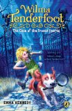 Wilma Tenderfoot: the Case of the Frozen Hearts 2012 9780142421406 Front Cover