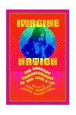Imagine Nation The American Counterculture of the 1960's And 70's  9780415930406 Front Cover