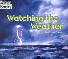 Watching the Weather  9780516259406 Front Cover