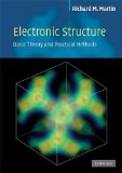 Electronic Structure Basic Theory and Practical Methods cover art