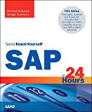SAP in 24 Hours, Sams Teach Yourself 5th 9780672337406 Front Cover