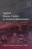 Applied Human Factors in Aviation Maintenance  9780754619406 Front Cover
