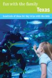 Texas Hundreds of Ideas for Day Trips with the Kids 7th 2009 Revised  9780762753406 Front Cover