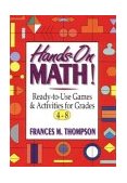 Hands-On Math! Ready-To-Use Games and Activities for Grades 4-8 1994 9780787967406 Front Cover