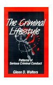 Criminal Lifestyle Patterns of Serious Criminal Conduct cover art
