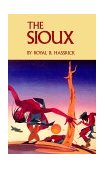 Sioux Life and Customs of a Warrior Society cover art