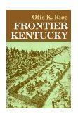 Frontier Kentucky  9780813118406 Front Cover