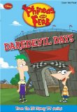 Phineas and Ferb Daredevil Days 6th 9781423127406 Front Cover