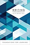 Writing Theologically  9781451483406 Front Cover