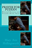 Prayer for Puddin Blessed Bassets and Friends Book Three 2012 9781481208406 Front Cover