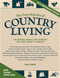 Encyclopedia of Country Living, 40th Anniversary Edition The Original Manual for Living off the Land and Doing It Yourself