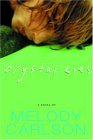 Crystal Lies 2004 9781578568406 Front Cover