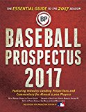 Baseball Prospectus 2017  9781681626406 Front Cover