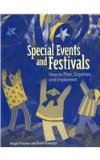 Special Events and Festivals : How to Plan, Organize, and Implement cover art