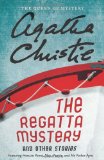 Regatta Mystery and Other Stories Featuring Hercule Poirot, Miss Marple, and Mr. Parker Pyne  9780062094407 Front Cover