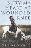 Bury My Heart at Wounded Knee (Arena Books)  9780099526407 Front Cover