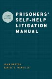Prisoners' Self-Help Litigation Manual 4th 2010 9780195374407 Front Cover