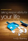 Taking Responsibility for Your Life Because Nobody Else Will 2011 9780310894407 Front Cover