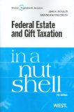 Federal Estate and Gift Taxation in a Nutshell 7th 9780314276407 Front Cover