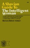 Shavian Guide to the Intelligent Woman 1972 9780393006407 Front Cover