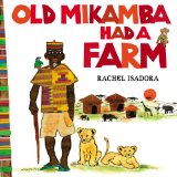 Old Mikamba Had a Farm 2013 9780399257407 Front Cover
