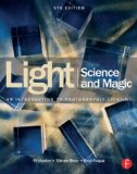 Light: Science and Magic An Introduction to Photographic Lighting