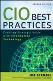 CIO Best Practices Enabling Strategic Value with Information Technology cover art