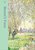 Monet's Trees Paintings and Drawings by Claude Monet  9780500239407 Front Cover