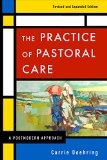 Practice of Pastoral Care, Revised and Expanded Edition A Postmodern Approach