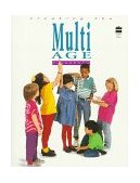 Creating the Multi-Age Classroom Grades K-3  9780673362407 Front Cover