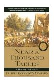 Near a Thousand Tables A History of Food cover art