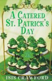 Catered St. Patrick's Day 2012 9780758247407 Front Cover
