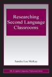 Researching Second Language Classrooms  cover art